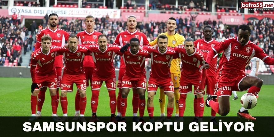 Samsunspor koptu geliyor