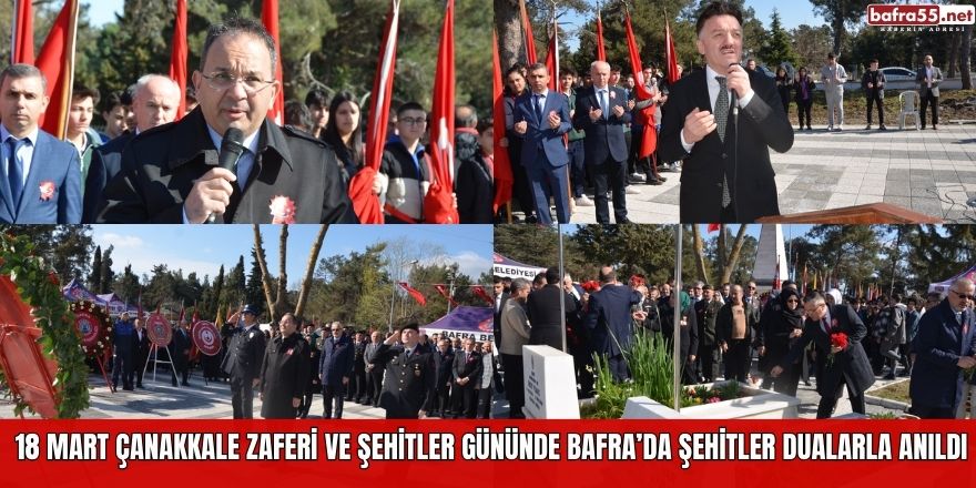 18 Mart Çanakkale Zaferi ve Şehitler Gününde Bafra’da Şehitler Dualarla Anıldı