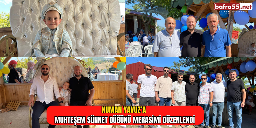 Numan Yavuz’a Muhteşem Sünnet Düğünü Merasimi Düzenlendi