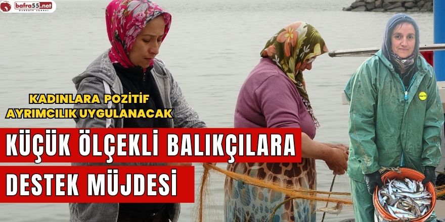 Samsun İl Tarım ve Orman Müdürü'nden Küçük Ölçekli Balıkçılara Destek Müjdesi