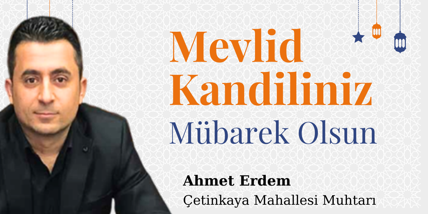 Ahmet Erdem Mevlid Kandili Mesajı