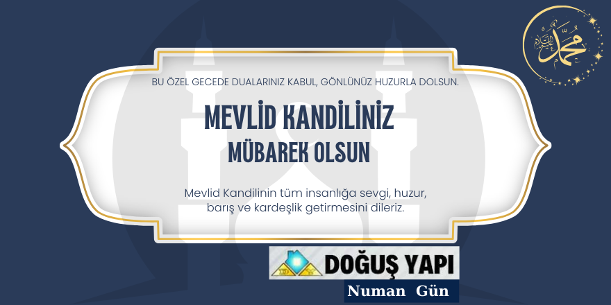 Doğuş Yapı Mevlid Kandili Mesajı