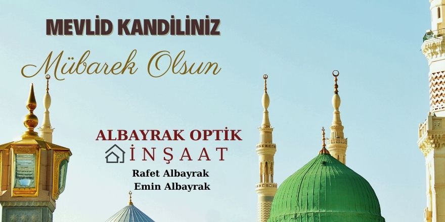 Albayrak Optik İnşaat Mevlid Kandili Mesajı