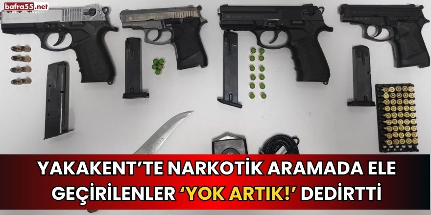 Yakakent’te narkotik aramada ele geçirilenler ‘yok artık!’ dedirtti