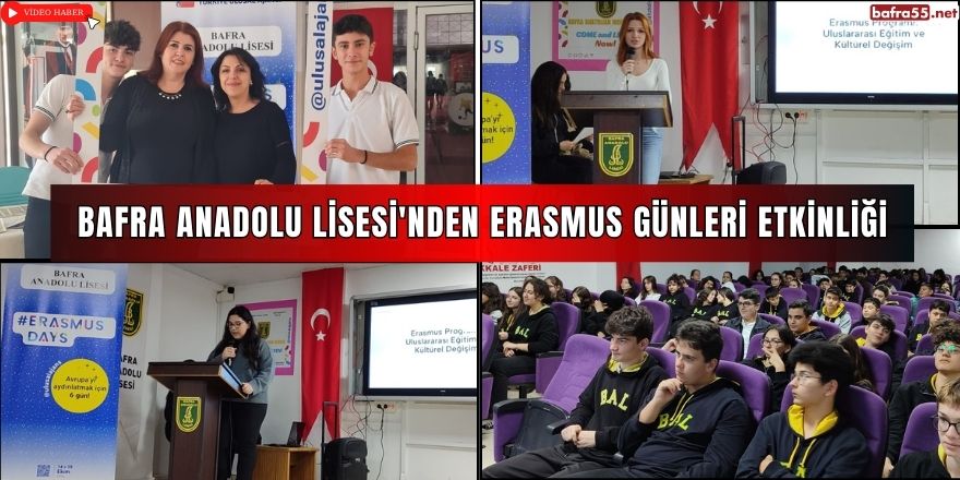 Bafra Anadolu Lisesi'nden Erasmus Günleri Etkinliği