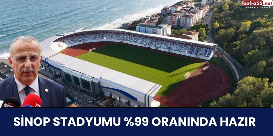 Sinop Stadyumu %99 Oranında Hazır