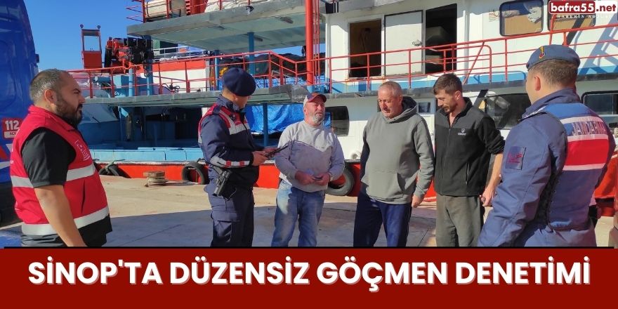 Sinop'ta düzensiz göçmen denetimi