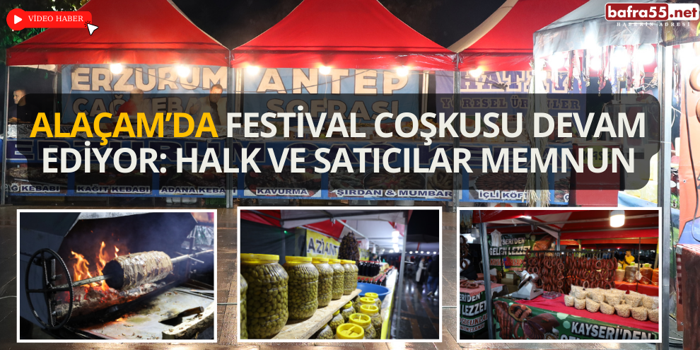 Alaçam’da Festival Coşkusu Devam Ediyor: Halk ve Satıcılar Memnun