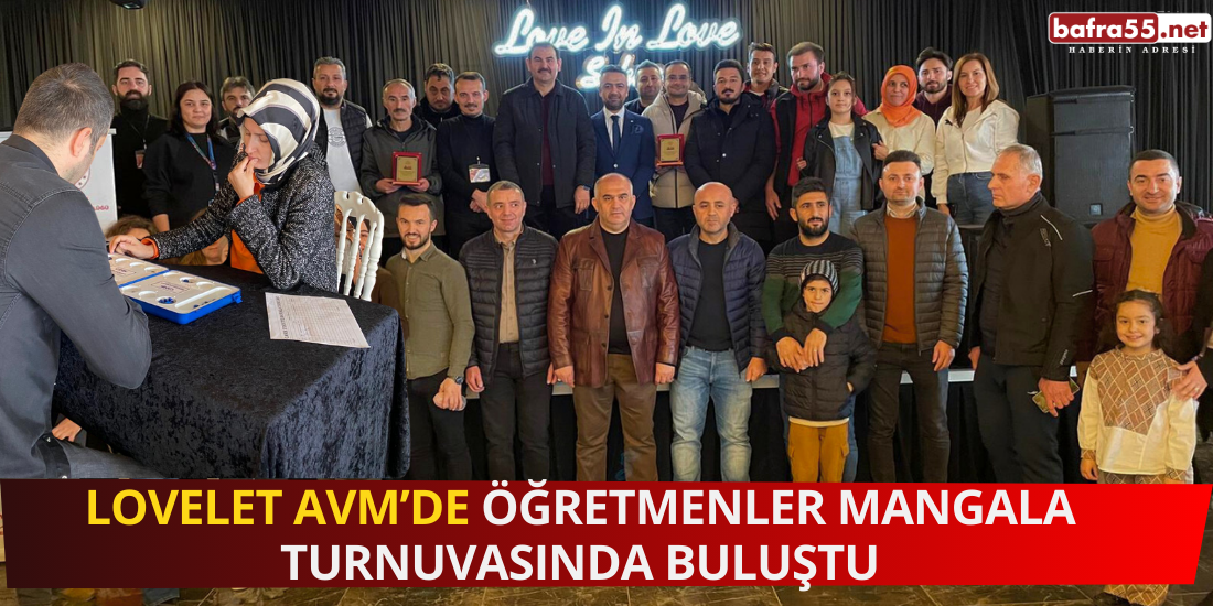 Lovelet AVM’de Öğretmenler Mangala Turnuvasında Buluştu